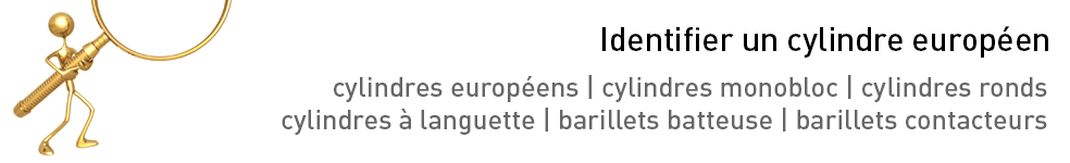 Identifier un cylindre européen