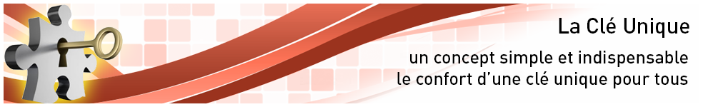Clé unique • Cylindres s'entrouvrant